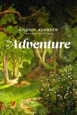 The Adventure de Giorgio Agamben