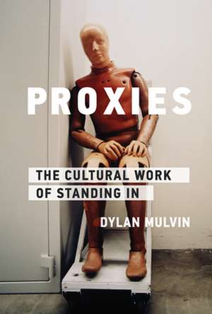 Proxies de Dylan Mulvin