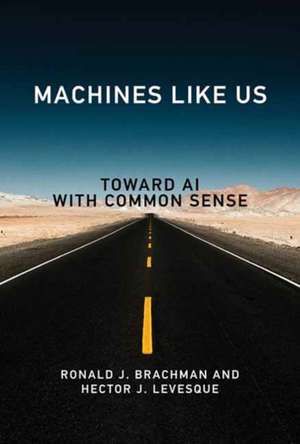 Machines like Us de Hector J. Levesque