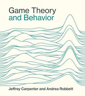 Game Theory and Behavior de Andrea Robbett