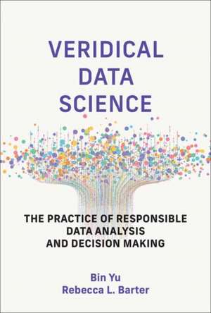 Veridical Data Science de Bin Yu