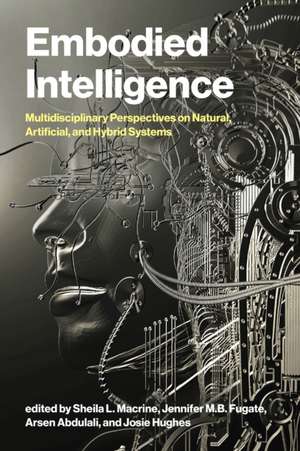 Embodied Intelligence de Jennifer M. B. Fugate