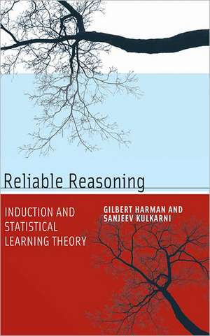 Reliable Reasoning – Induction and Statistical Learning Theory de Gilbert Harman