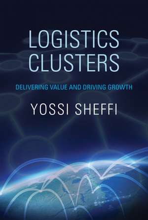 Logistics Clusters de Yossi Sheffi