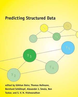 Predicting Structured Data de Gökhan Bakir