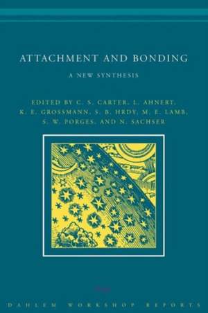 Attachment and Bonding – A New Synthesis de C. Sue Carter