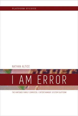 I Am Error de Nathan Altice
