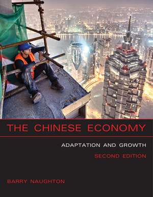 The Chinese Economy – Adaptation and Growth 2e de Barry J. Naughton