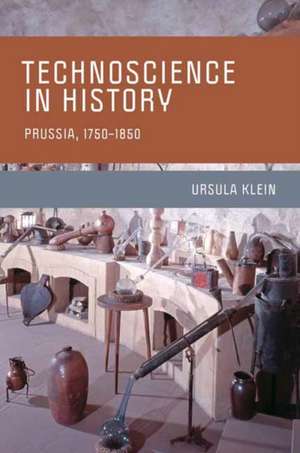 Technoscience in History de Ursula Klein