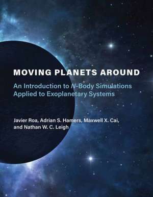 Moving Planets Around de Javier Roa