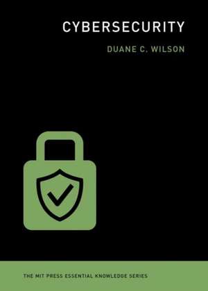 Cybersecurity de Duane C. Wilson