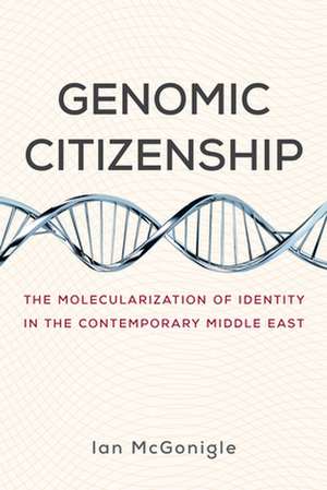 Genomic Citizenship de Ian McGonigle