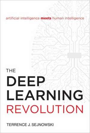The Deep Learning Revolution de Terrence Sejnowski