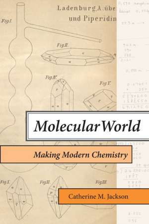 Molecular World de Catherine M. Jackson