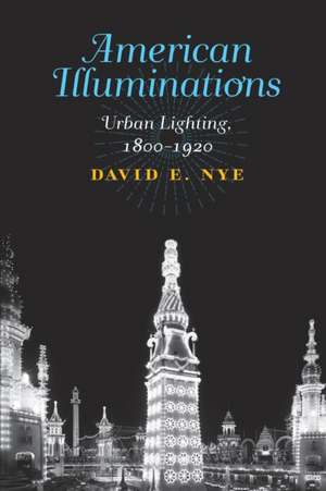 American Illuminations de David E. Nye