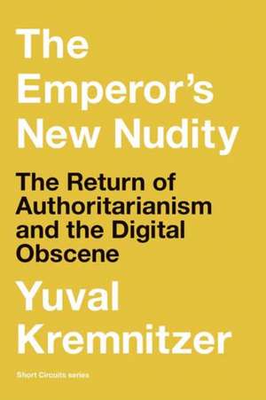 The Emperor's New Nudity de Yuval Kremnitzer