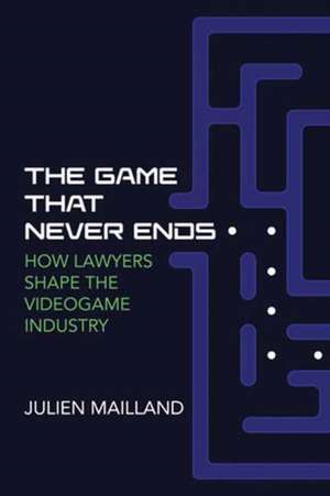 The Game That Never Ends de Julien Mailland