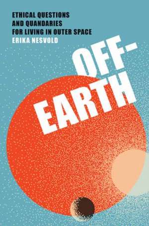 Off-Earth de Erika Nesvold