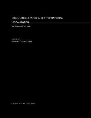 The United States and International Organization de Lawrence Finkelstein