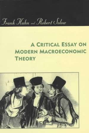 Critical Essay on Modern Macroeconomic Theory de Frank Hahn