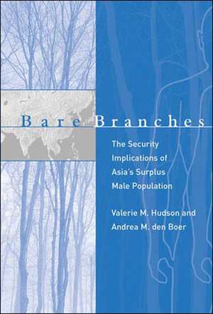 Bare Branches de Valerie M. Hudson