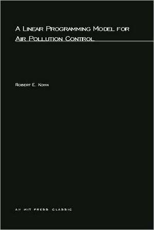 A Linear Programming Model for Air Pollution Control de Robert E Kohn