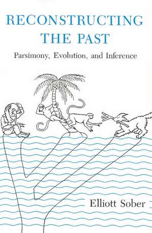 Reconstructing the Past de Elliott Sober