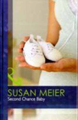 Second Chance Baby de Susan Meier