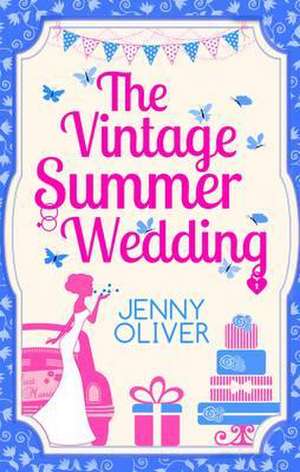 The Vintage Summer Wedding de Jenny Oliver