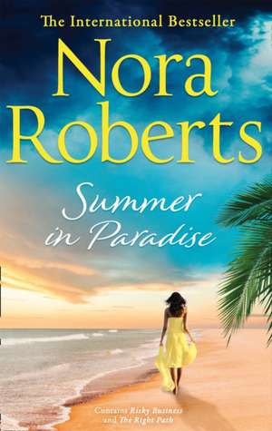 Summer In Paradise de Nora Roberts