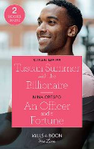 Meier, S: Tuscan Summer With The Billionaire / An Officer An de Nina Crespo