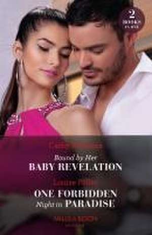 Bound By Her Baby Revelation / One Forbidden Night In Paradise de Cathy Williams