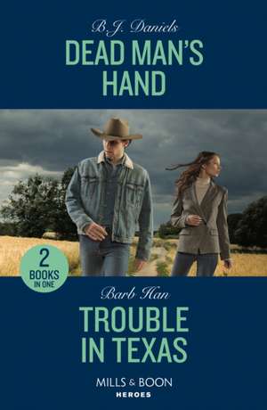 Dead Man's Hand / Trouble In Texas de B.J. Daniels