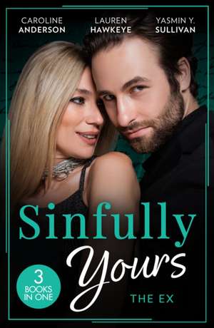 Sinfully Yours de Caroline Anderson