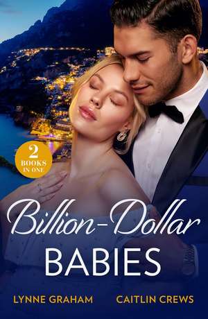 Billion-Dollar Babies de Caitlin Crews