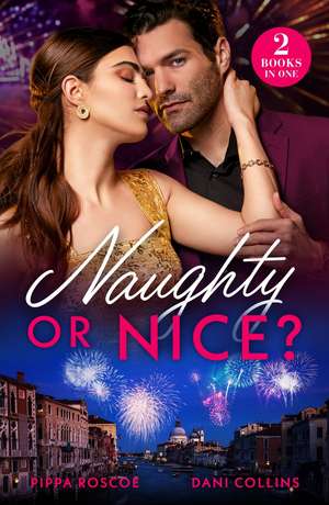 Naughty Or Nice? de Dani Collins