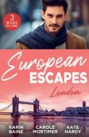 European Escapes: London de Carole Mortimer