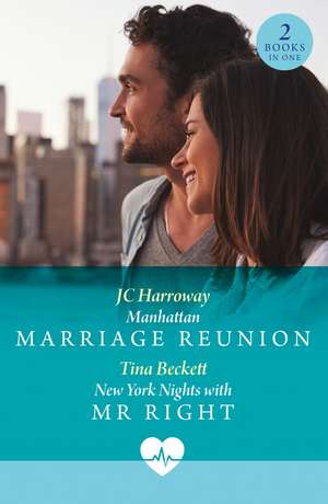 Manhattan Marriage Reunion / New York Nights With Mr Right de Tina Beckett