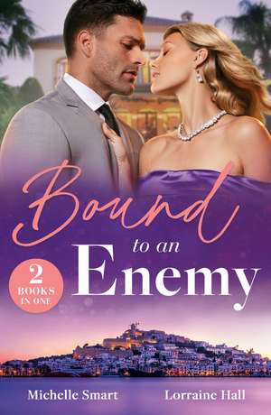 Bound To An Enemy de Lorraine Hall