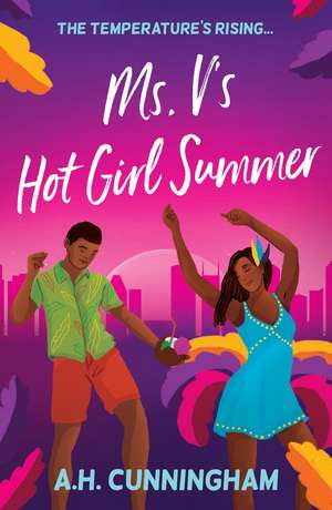 Ms. V's Hot Girl Summer de A. H. Cunningham