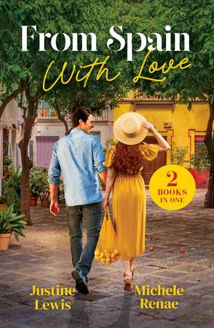From Spain With Love de Justine Lewis