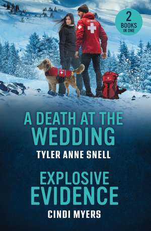DEATH AT WEDDING EXPLOSIVE PB de Tyler Anne Snell
