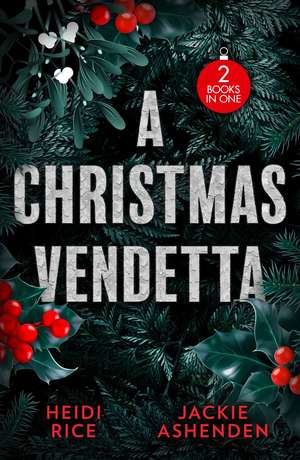 A Christmas Vendetta de Heidi Rice