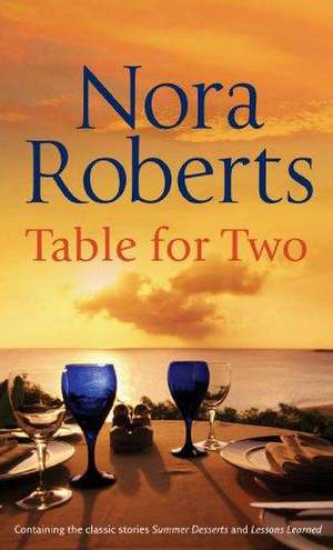 Roberts, N: Table For Two de Nora Roberts