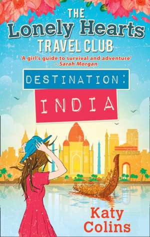 Colins, K: Destination India de Katy Colins