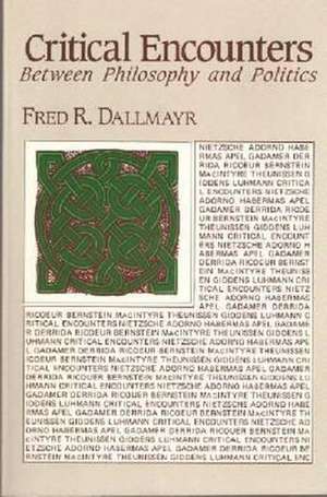 Critical Encounters de Fred R. Dallmayr