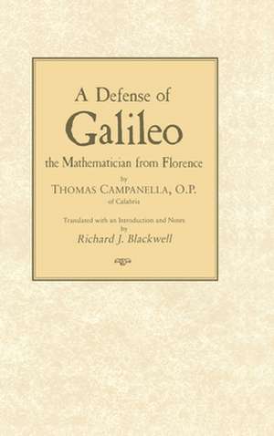 Defense of Galileo – The Mathematician from Florence de Thomas Campanella