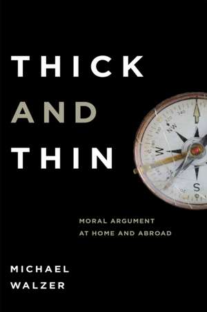 Thick and Thin de Michael Walzer