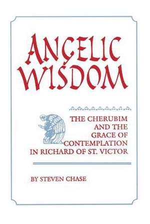 Angelic Wisdom de Steven Chase