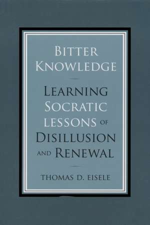 Bitter Knowledge de Thomas Eisele